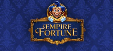 Empire fortune